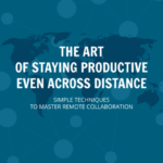リモートワークに関する海外書籍を読んでみた④「The Art of Staying Productive Even Across Distance」